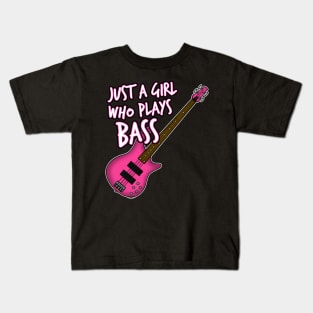 Just A Girl Who Plays Bass Female Bassist Kids T-Shirt